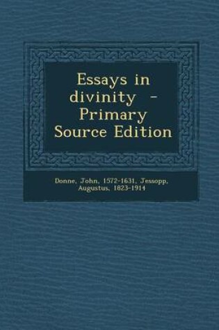 Cover of Essays in Divinity - Primary Source Edition