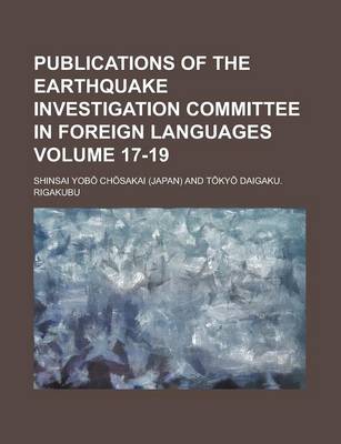 Book cover for Publications of the Earthquake Investigation Committee in Foreign Languages Volume 17-19