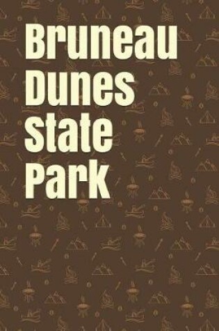 Cover of Bruneau Dunes State Park