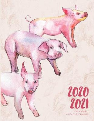 Book cover for Daily Planner 2020-2021 Watercolor Pig Piglets 15 Months Gratitude Hourly Appointment Calendar
