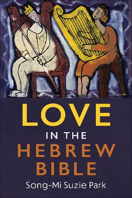 Book cover for Love in the Hebrew Bible