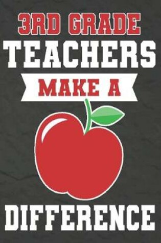 Cover of 3rd Grade Teachers Make a Difference