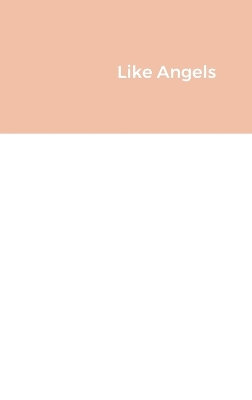 Book cover for Like Angels