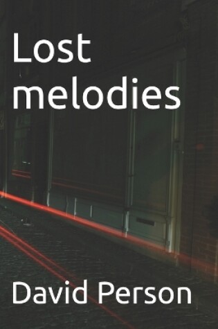 Cover of Lost melodies