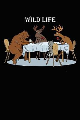 Book cover for Wild Life