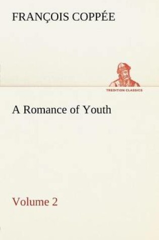 Cover of A Romance of Youth - Volume 2