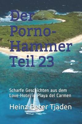Book cover for Der Porno-Hammer Teil 23