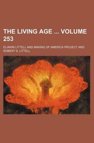 Cover of The Living Age Volume 253