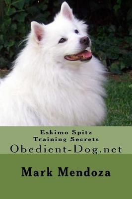 Book cover for Eskimo Spitz Training Secrets