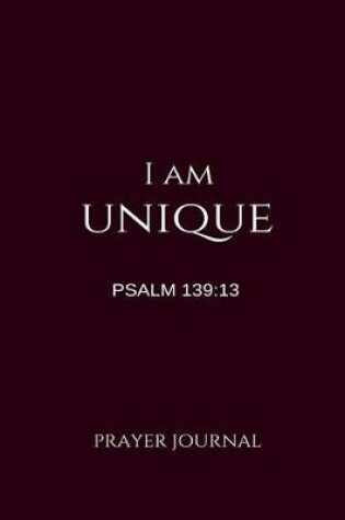 Cover of I Am Unique Prayer Journal