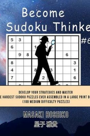 Cover of Become A Sudoku Thinker #6