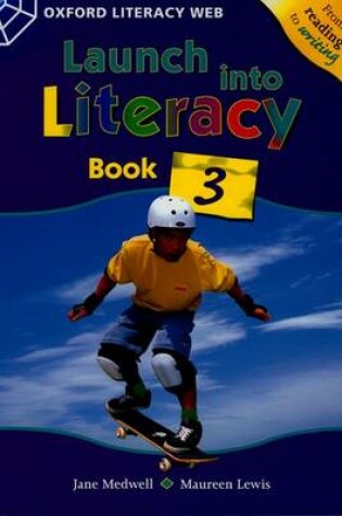 Cover of Launch Into Literacy: Level 3: Students' Book 3