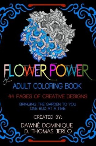 Cover of Flower Power, Adult Coloring Book