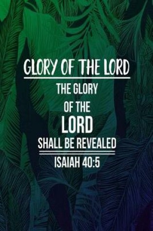 Cover of The Glory of the Lord Shall Be Revealed