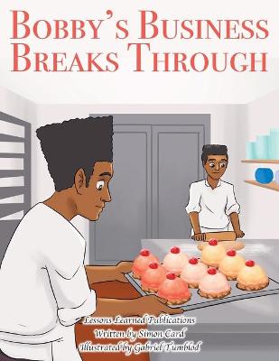 Book cover for Bobby's Business Breaks Through