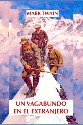 Book cover for Un Vagabundo En El Extranjero
