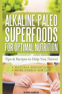 Book cover for Alkaline Paleo Superfoods For Optimal Nutrition