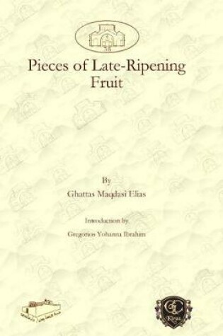 Cover of Pieces of Late-Ripening Fruit