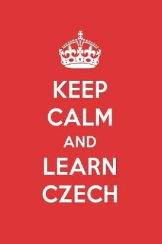 Cover of Keep Calm and Learn Czech