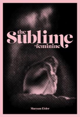 Book cover for The Sublime Feminine