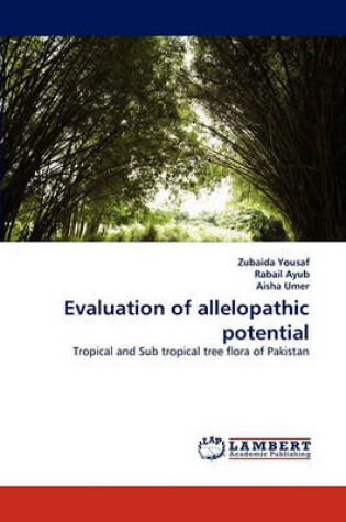 Cover of Evaluation of allelopathic potential