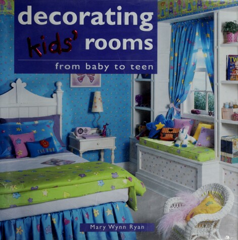 Cover of Decorating Kids' Rooms