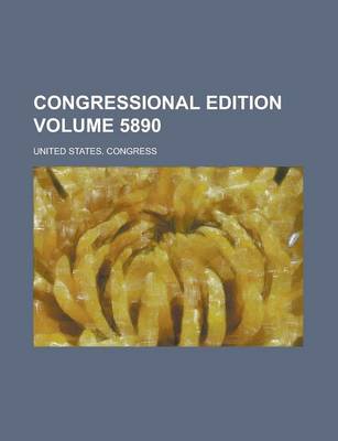 Book cover for Congressional Edition Volume 5890