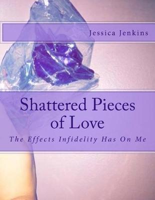 Book cover for Shattered Pieces of Love