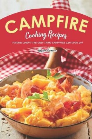 Cover of Campfire Cooking Recipes