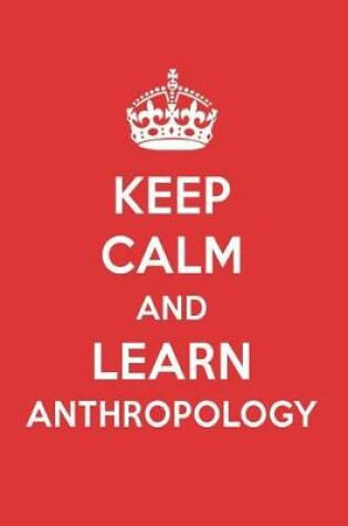 Cover of Keep Calm and Learn Anthropology