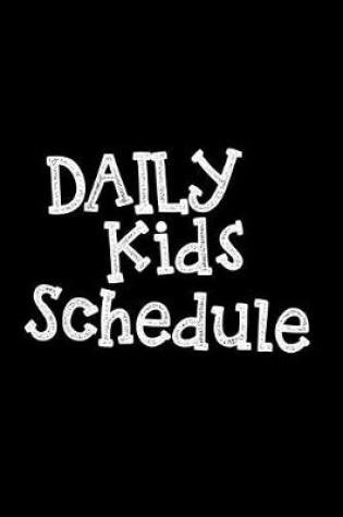 Cover of Daily Kids Schedule