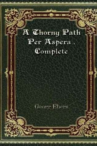 Cover of A Thorny Path Per Aspera . Complete