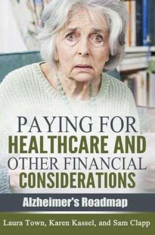 Cover of Paying for Healthcare and Other Financial Considerations