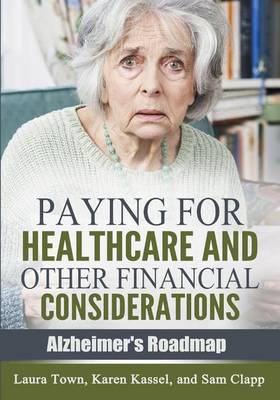 Cover of Paying for Healthcare and Other Financial Considerations