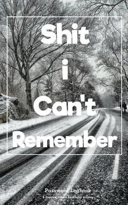 Cover of Shit i Can't Remember