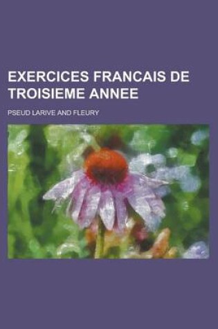Cover of Exercices Francais de Troisieme Annee