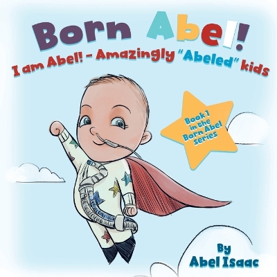 Book cover for I Am Abel!