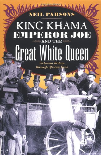 Book cover for King Khama, Emperor Joe and the Great White Queen