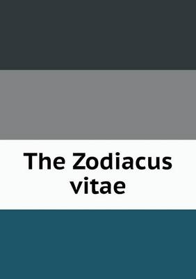 Book cover for The Zodiacus vitae