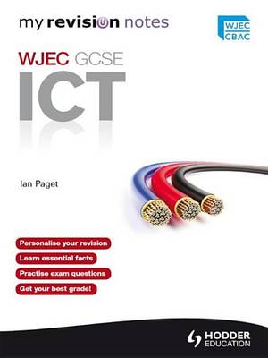 Book cover for Revision Notes: WJEC ICT for GCSE