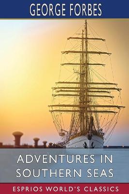 Book cover for Adventures in Southern Seas (Esprios Classics)