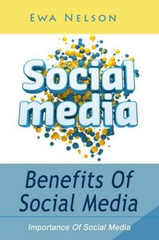 Cover of Benefits of Social Media