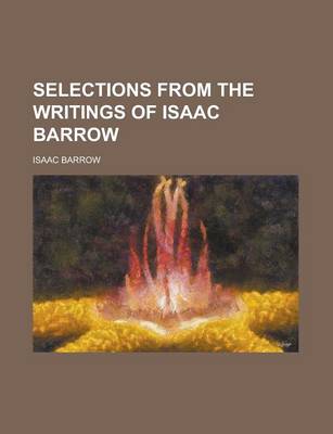 Book cover for Selections from the Writings of Isaac Barrow