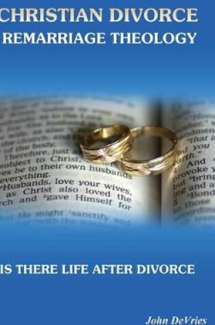 Cover of Christian Divorce Remarriage Theology