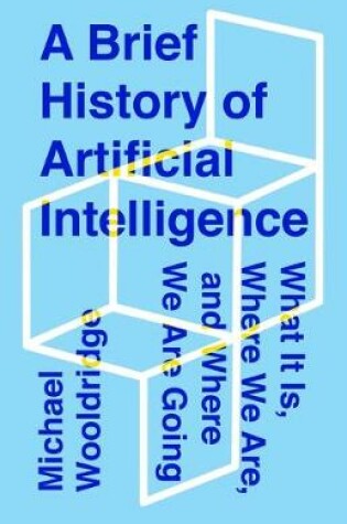 Cover of A Brief History of Artificial Intelligence