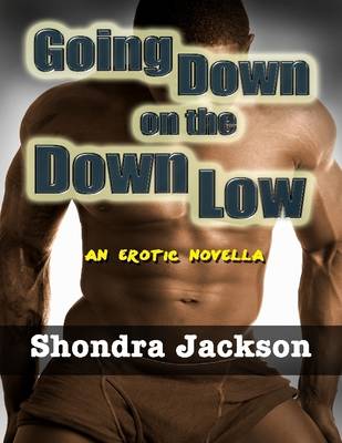 Book cover for Going Down on the Down Low