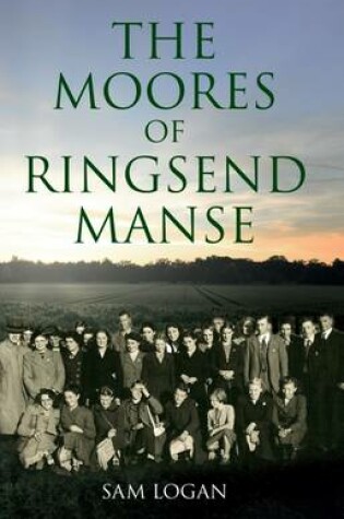 Cover of The Moores of Ringsend Manse