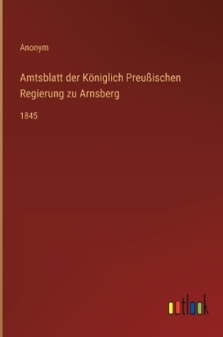 Cover of Amtsblatt der Königlich Preußischen Regierung zu Arnsberg