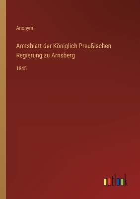 Book cover for Amtsblatt der Königlich Preußischen Regierung zu Arnsberg