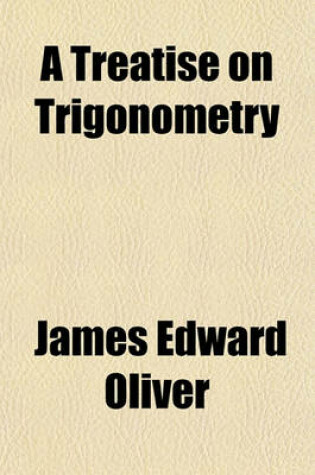 Cover of A Treatise on Trigonometry